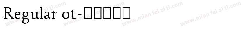 Regular ot字体转换